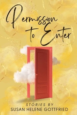 Susan Helene Gottfried - Permission to Enter, Häftad