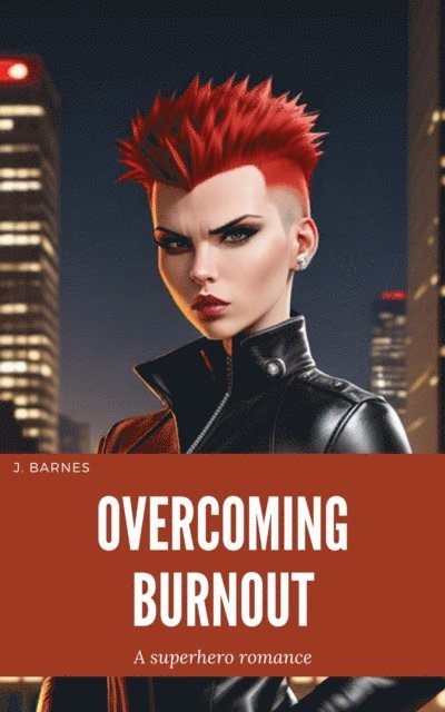 J. Barnes - Overcoming Burnout, E-bok