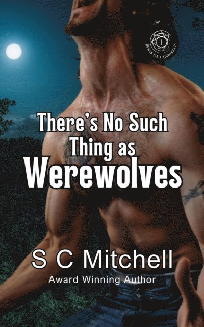 S. C. Mitchell - There's No Such Thing As Werewolves, E-bok