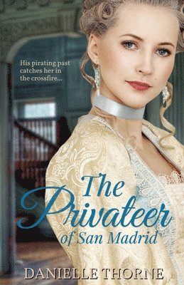 Danielle Thorne - Privateer of San Madrid, Häftad