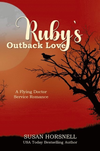 Susan Horsnell - Ruby's Outback Love, E-bok