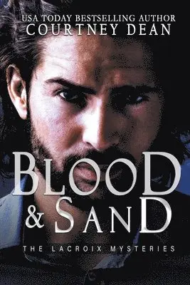 Courtney Dean - Blood and Sand, Häftad. Tillgänglighet: Lägg i varukorg
