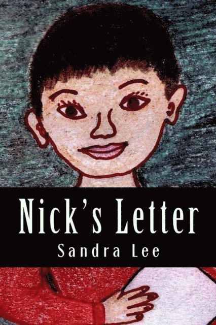 Sandra Lee - Nick's Letter, E-bok