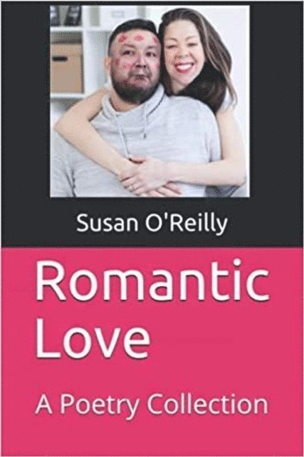 Susan O'Reilly - Romantic Love, E-bok