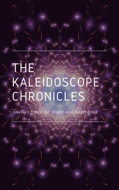 aarat - Kaleidoscope Chronicles: Amelia's Quest for Magic and Inspiration, E-bok. Tillgänglighet: Lägg i varukorg