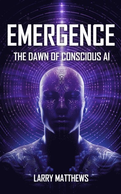 Larry Matthews - Emergence I, E-bok