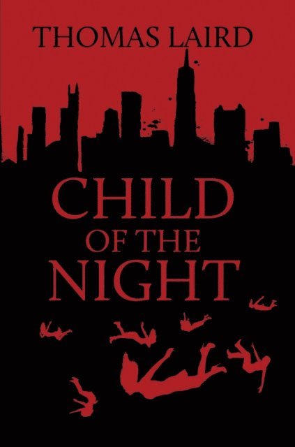 Thomas Laird - Child of the Night, E-bok