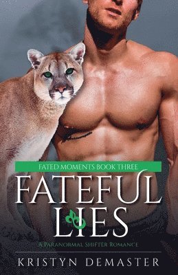 Kristyn Demaster - Fateful Lies, Häftad