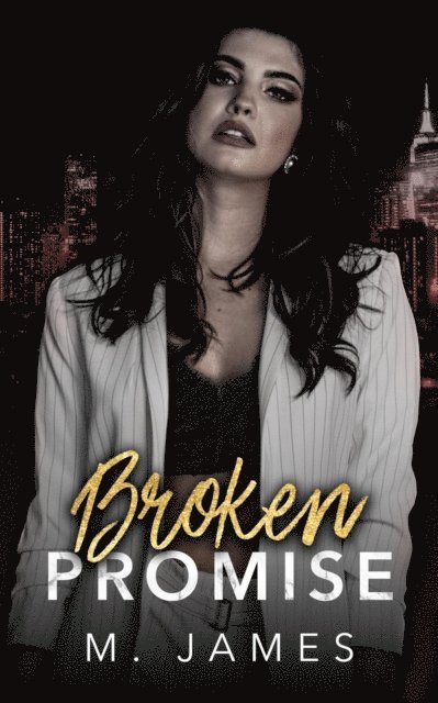 M. James - Broken Promise, E-bok