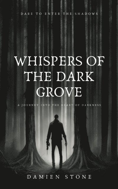 Damien Stone - Whispers of the Dark Grove, E-bok