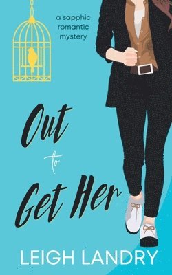 Leigh Landry - Out to Get Her, Häftad