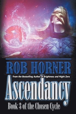 Rob Horner - Ascendancy, Häftad
