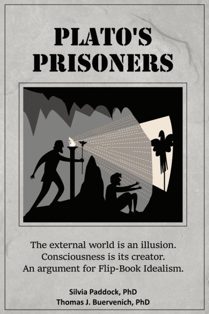 Thomas J. Buervenich, Silvia Paddock - Plato's Prisoners, E-bok. Tillgänglighet: Lägg i varukorg