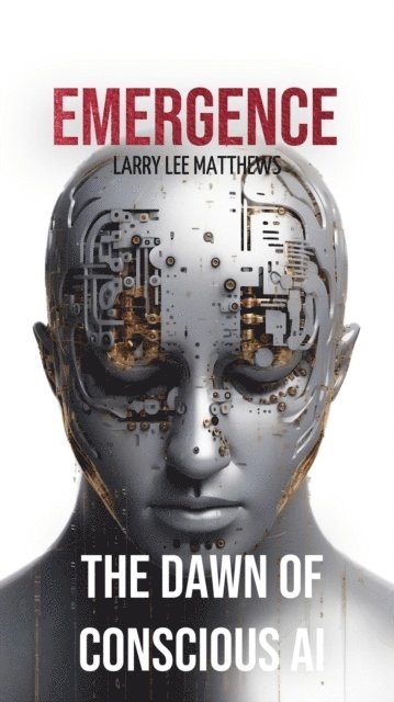 Larry Matthews - Emergence I, E-bok