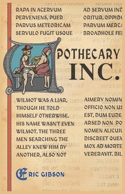 Eric Gibson - Apothecary Inc., Häftad