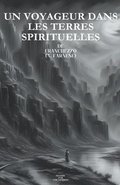 Voyageur Dans Les Terres Spirituelles