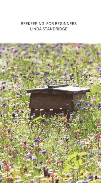 Linda Standridge - Beekeeping for Beginners, E-bok. Tillgänglighet: Lägg i varukorg