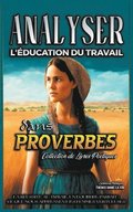 Analyser L'�ducation du Travail dans Proverbes