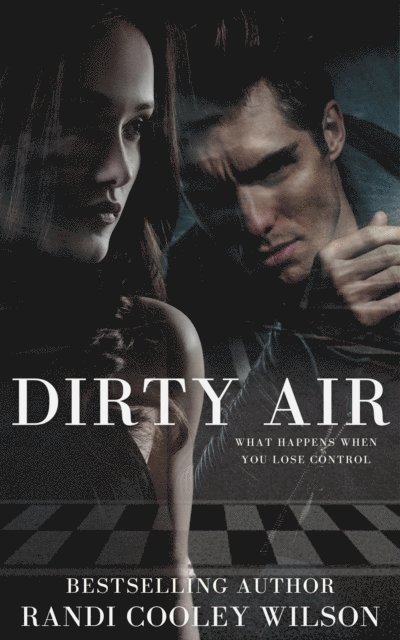 Randi Cooley Wilson - Dirty Air, E-bok