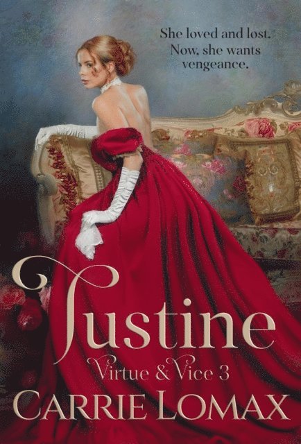Carrie Lomax - Justine: A Steamy Victorian Romance, E-bok