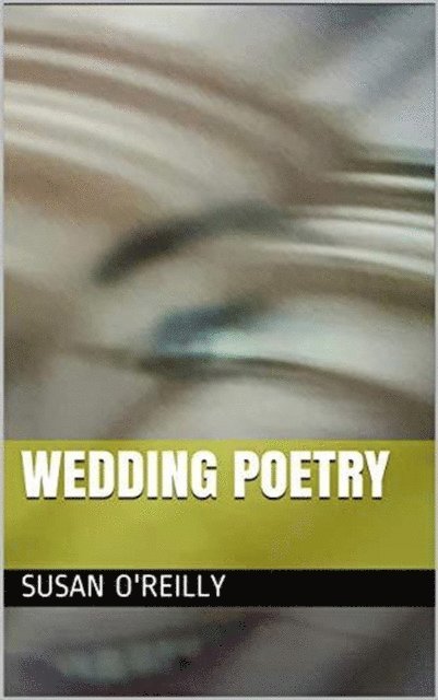 Susan O'Reilly - Wedding Poetry, E-bok