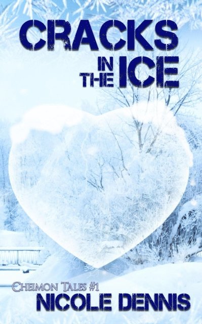Nicole Dennis - Cracks in the Ice, E-bok