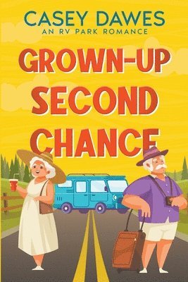 Casey Dawes - Grown-Up Second Chance, Häftad. Tillgänglighet: Lägg i varukorg
