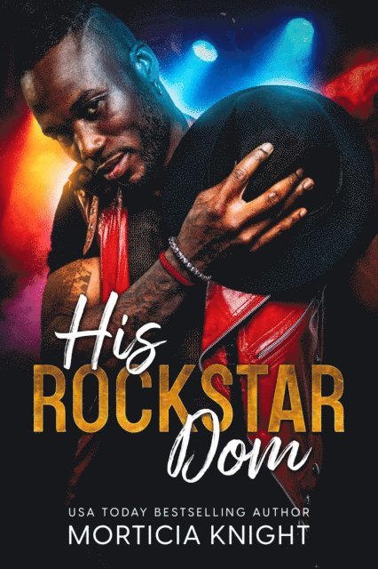 Morticia Knight - His Rockstar Dom, E-bok