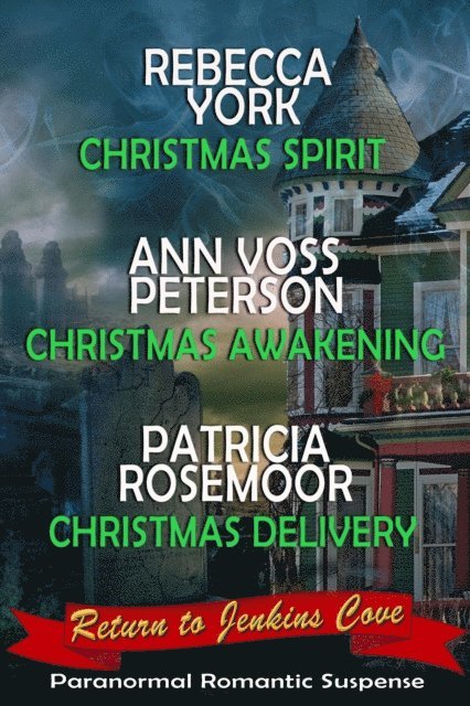 Patricia Rosemoor, Ann Voss Peterson, Rebecca York - Return to Jenkins Cove, E-bok