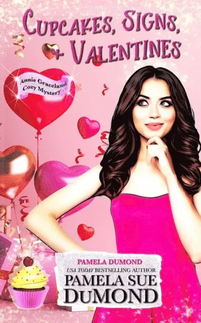 Pamela Sue DuMond, Pamela DuMond - Cupcakes, Signs, and Valentines: A Novella, E-bok. Tillgänglighet: Lägg i varukorg