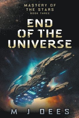 M J Dees - End of the Universe, Häftad