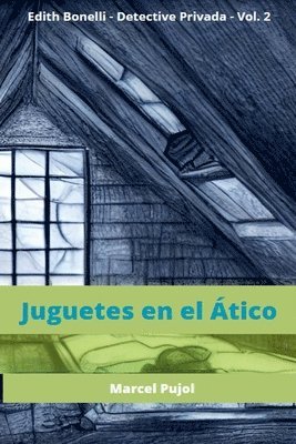 Marcel Pujol - Juguetes en el Ático, Häftad