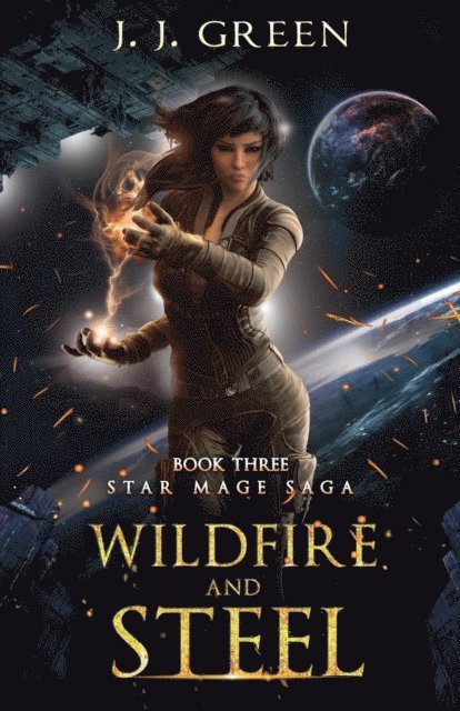 Wildfire and Steel