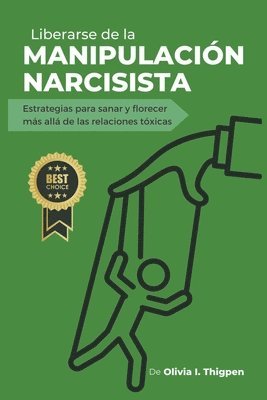 Olivia I Thigpen - Liberarse de la Manipulación Narcisista, Häftad