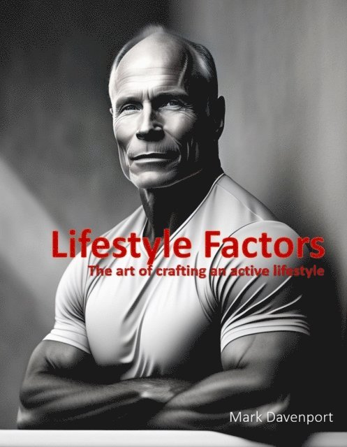 Mark Davenport - Lifestyle Factors, E-bok