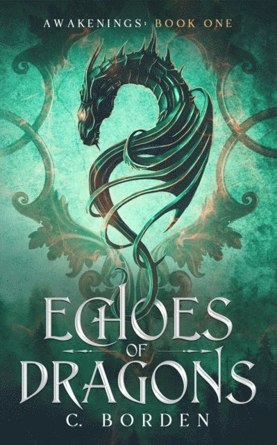 C. Borden - Echoes of Dragons, E-bok