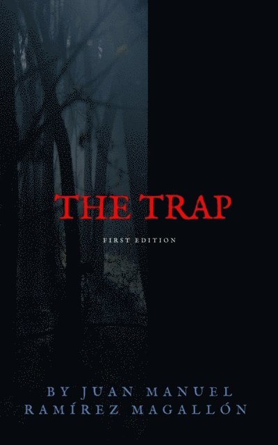 Juan Manuel Ramirez Magallon - trap, E-bok