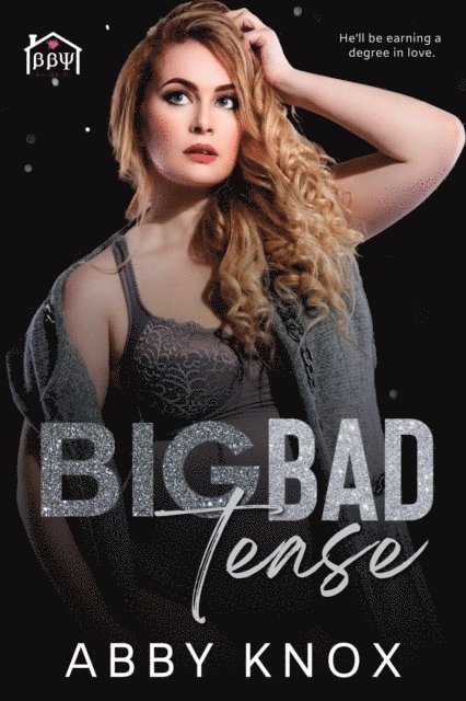 Abby Knox - Big Bad Tease, E-bok
