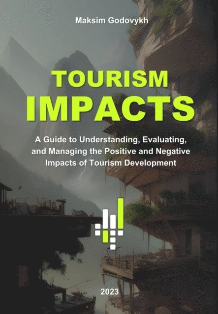 Maksim Godovykh - Tourism Impacts, E-bok