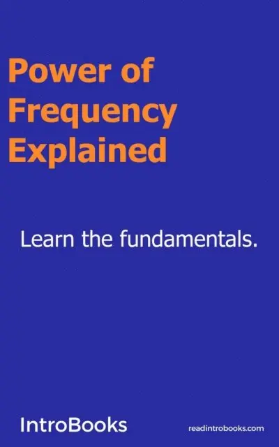 IntroBooks - Power of Frequency Explained, E-bok. Tillgänglighet: Lägg i varukorg