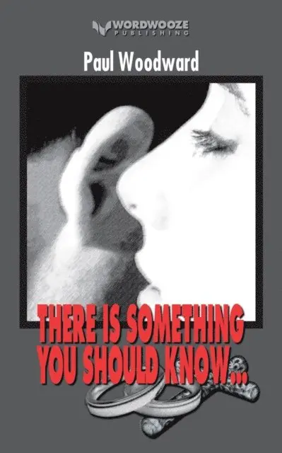 Paul Woodward - There Is Something You Should Know..., E-bok. Tillgänglighet: Lägg i varukorg