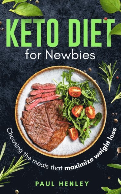 Paul Henley - Keto Diet for Newbies, E-bok