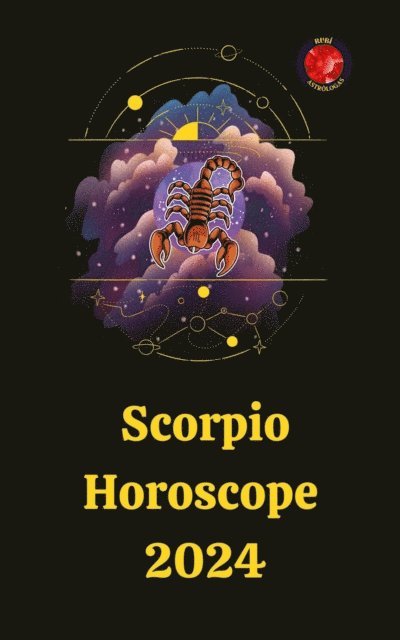Rubi Astrologas - Scorpio Horoscope  2024, E-bok