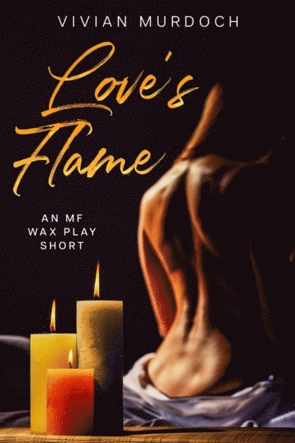 Vivian Murdoch - Love's Flame, E-bok