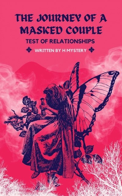 H Mystery - Journey Of A Masked Couple Test Of Relationships, E-bok