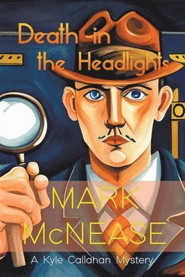 Mark McNease - Death in the Headlights, Häftad