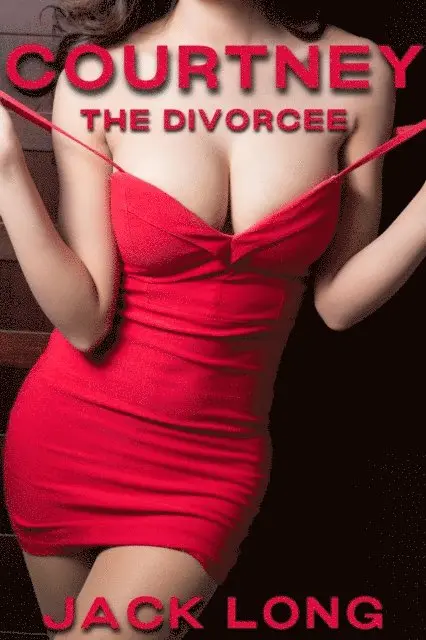 Jack Long - Courtney the Divorcee, E-bok. Tillgänglighet: Lägg i varukorg