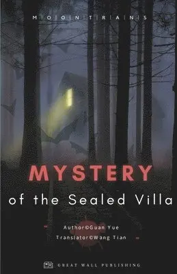 Guan Yue - Mystery of the Sealed Villa, Häftad. Tillgänglighet: Lägg i varukorg
