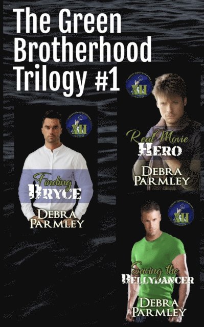 Debra Parmley - Green Brotherhood Trilogy #1, E-bok