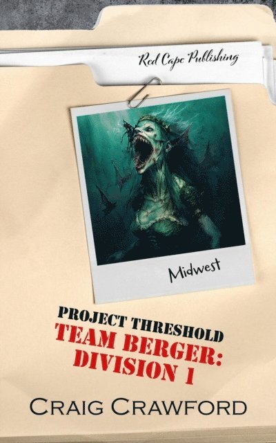 Craig Crawford - Project Threshold: Team Berger: Division 1, E-bok